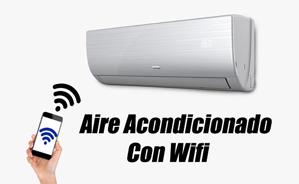 Los 7 Beneficios del Aire Acondicionado Con WiFi 21 Los 7 Beneficios del Aire Acondicionado Con WiFi